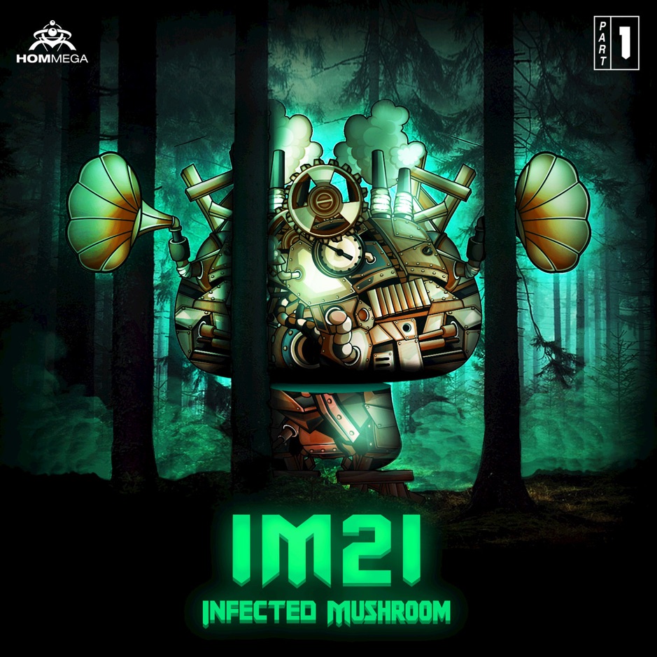 Infected Mushroom - IM21, Pt. 1